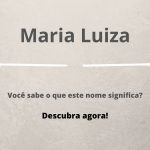 significado do nome Maria Luiza