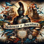 An image that captures the essence of the compound name Luiz Fernando, representing ‘Nobreza e Aventura’ (Nobility and Adventure). The design should c