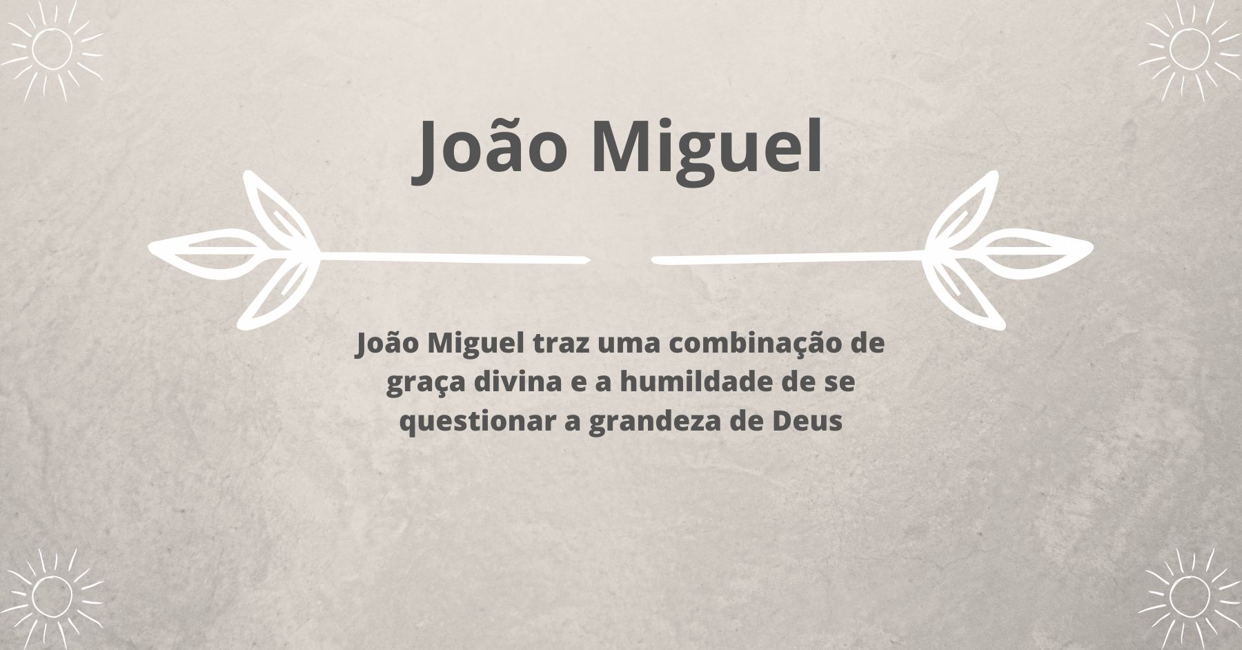 Significado do nome João Miguel