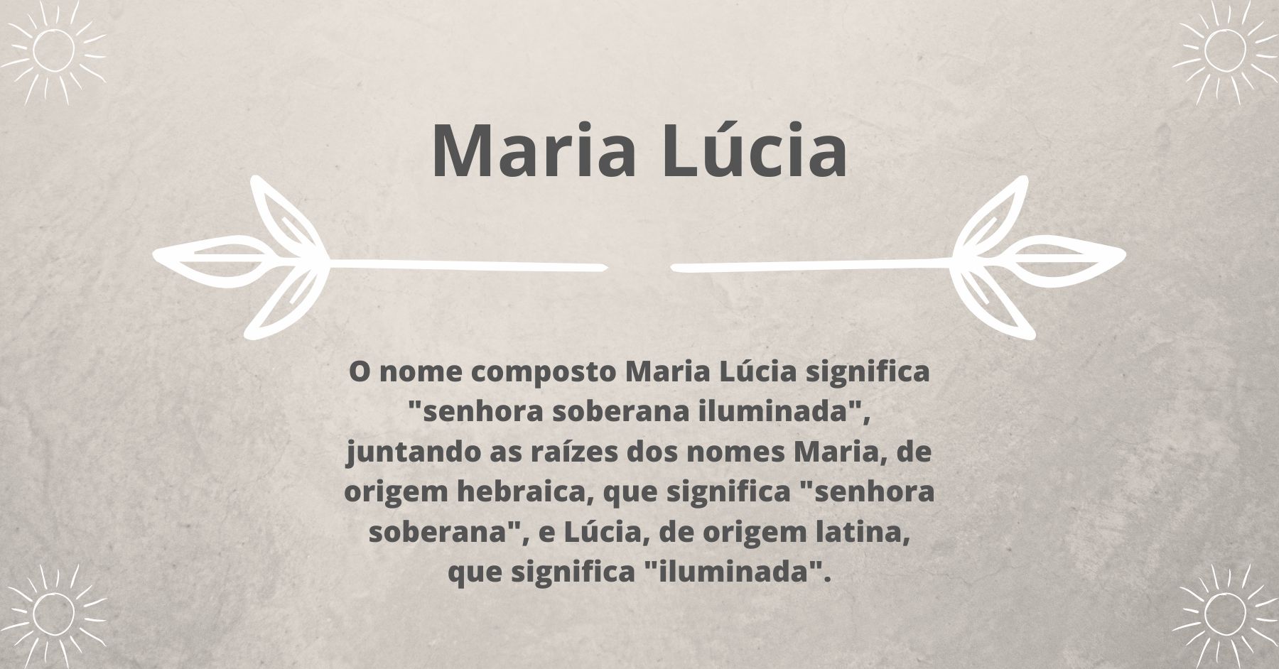 Significado do nome Maria Lúcia