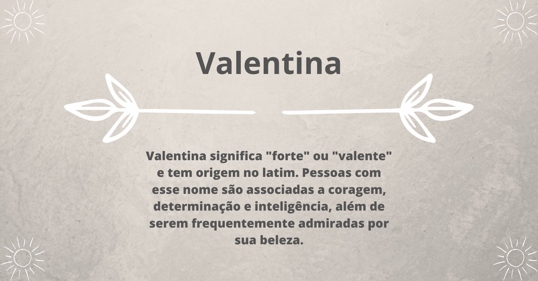 Significado do nome Valentina